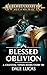Blessed Oblivion