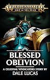 Blessed Oblivion