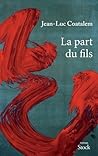 La part du fils by Jean-Luc Coatalem