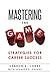 Mastering the Game: Strategies for Career Success