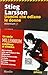 Uomini che odiano le donne. Millennium by Stieg Larsson