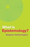 What is Epistemol...