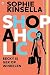 Shopaholic! by Sophie Kinsella