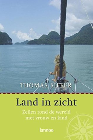 Land in zicht (Dutch Edition)