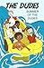 Summer of the Dudes (The Dudes Adventure Chronicles, #3)