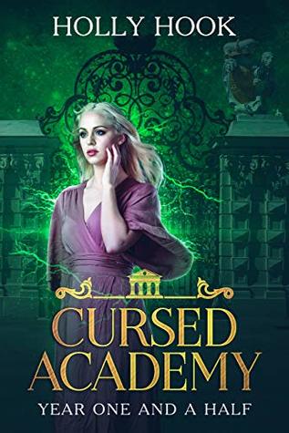 Cursed Academy: Year One and a Half (Cursed Academy #2)