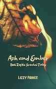 Ash and Ember
