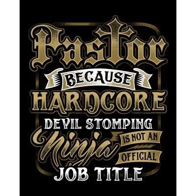 pastor because devil stomping ninja