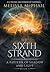 The Sixth Strand