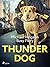 Thunder dog