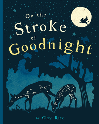 At the Stroke of Goodnight (Hardcover)