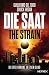 Die Saat - The Strain: Die ...