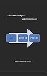Cadenas de bloques y criptomonedas (Spanish Edition)