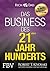 Das Business des 21. Jahrhunderts