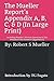 The Mueller Report’s Appendix A, B, C, & D (In Large Print) by Robert S. Mueller III