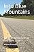 Into Blue Mountains: Vol. I...