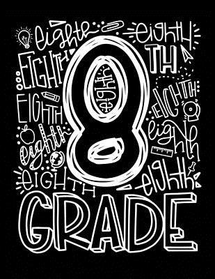 8th Eighth Grade: Intermediate Middle School Teacher Planner 2019 – 2020 Student Roster - Lesson Organizer - Weekly Time Management - Teaching Curriculm Calendar Notebook - Black Cover