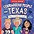 Courageous People from Texa...