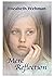 Mere Reflection (Callie's L...