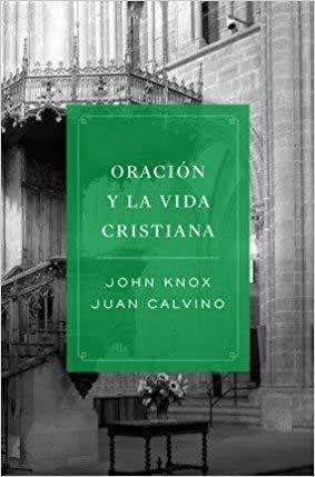 Oracion y la Vida Cristiana