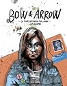 Bow & Arrow by Ida Larmo