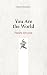 You Are the World: Pearls o...