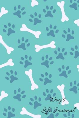 Dog's Life Journal: Beautiful Turquoise Dog Bone and Paws Notebook | 110 Pages | For Dog Lovers Only