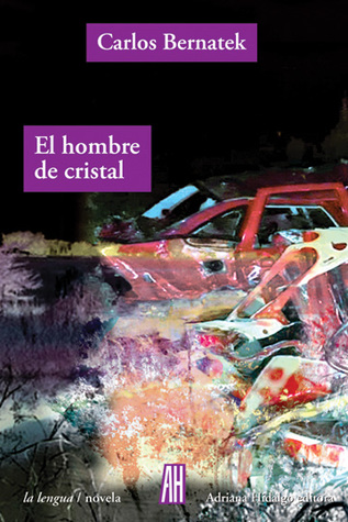 El hombre de cristal (Trilogía de Santa Fe #3)
