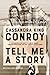 Tell Me a Story: My Life with Pat Conroy