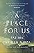 A Place for Us by Fatima Farheen Mirza