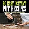 90 Easy Instant P...