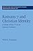 Romans 7 and Christian Identity (Society for New Testament Studies Monograph Series, Series Number 170)