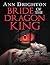 Bride of the Dragon King by Ann Drighton