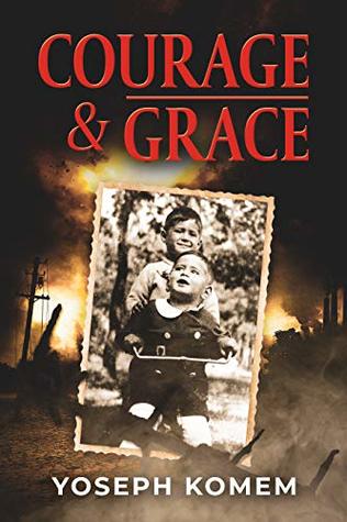 Courage and Grace (Kindle Edition)