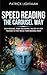 Speed Reading the Carousel Way: Stop reading, start visualizing: The step-by-step process to FAST-TRACK your reading speed. (ACCELERATED LEARNING)
