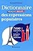 Dictionnaire français-anglais des expressions populaires: 7000 expressions + 1 glossaire des faux anglicismes (French Edition)