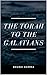 THE TORAH TO THE GALATIANS by Bruno Summa