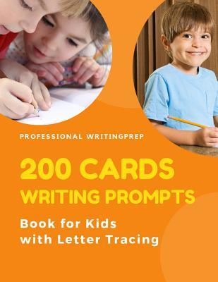 200 Cards Writing Prompts Book for Kids with Letter Tracing: Easy learning to read, trace and write basic words with cute pictures for Kindergarten to ... skills with Rhyming, Sight word flashcards.