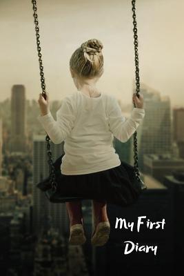 My First Diary: Notebook, Journal, Diary for Boys, Girls, Gift, Gift for Children'Day (110 Pages, Blank, 6 x 9)Author: Crazy Publishing