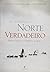 Norte Verdadeiro by Bruce   Henderson