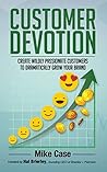 Customer Devotion...