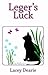 Leger's Luck by Lacey Dearie