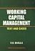 Working Capital Management Text and Cases