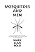 Mosquitoes and Men