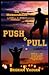 Push & Pull (The Midwest Series)