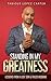 Standing In My Greatness by Tabious Carter