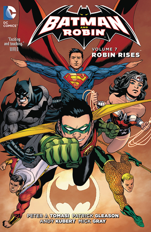 Batman And Robin Volume 7 Robin Rises By Peter J Tomasi