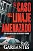 El caso del linaje amenazado: Una novela polic�aca de misterio y crimen