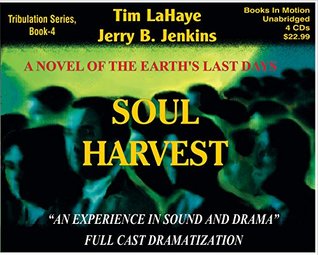 Soul Harvest (Left Behind #4)