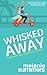 Whisked Away (Paradise Bay #2)